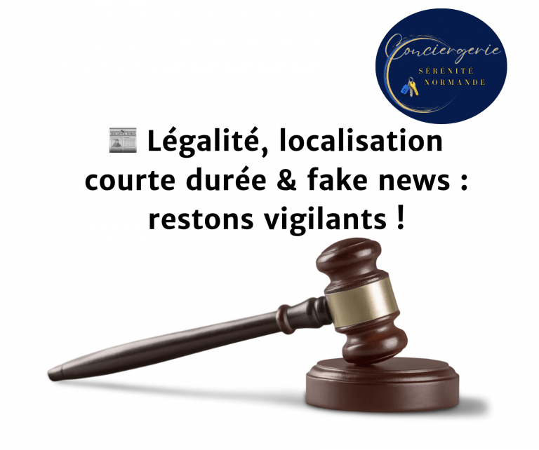 Lire la suite à propos de l’article Légalité, localisation courte durée & fake news : restons vigilants